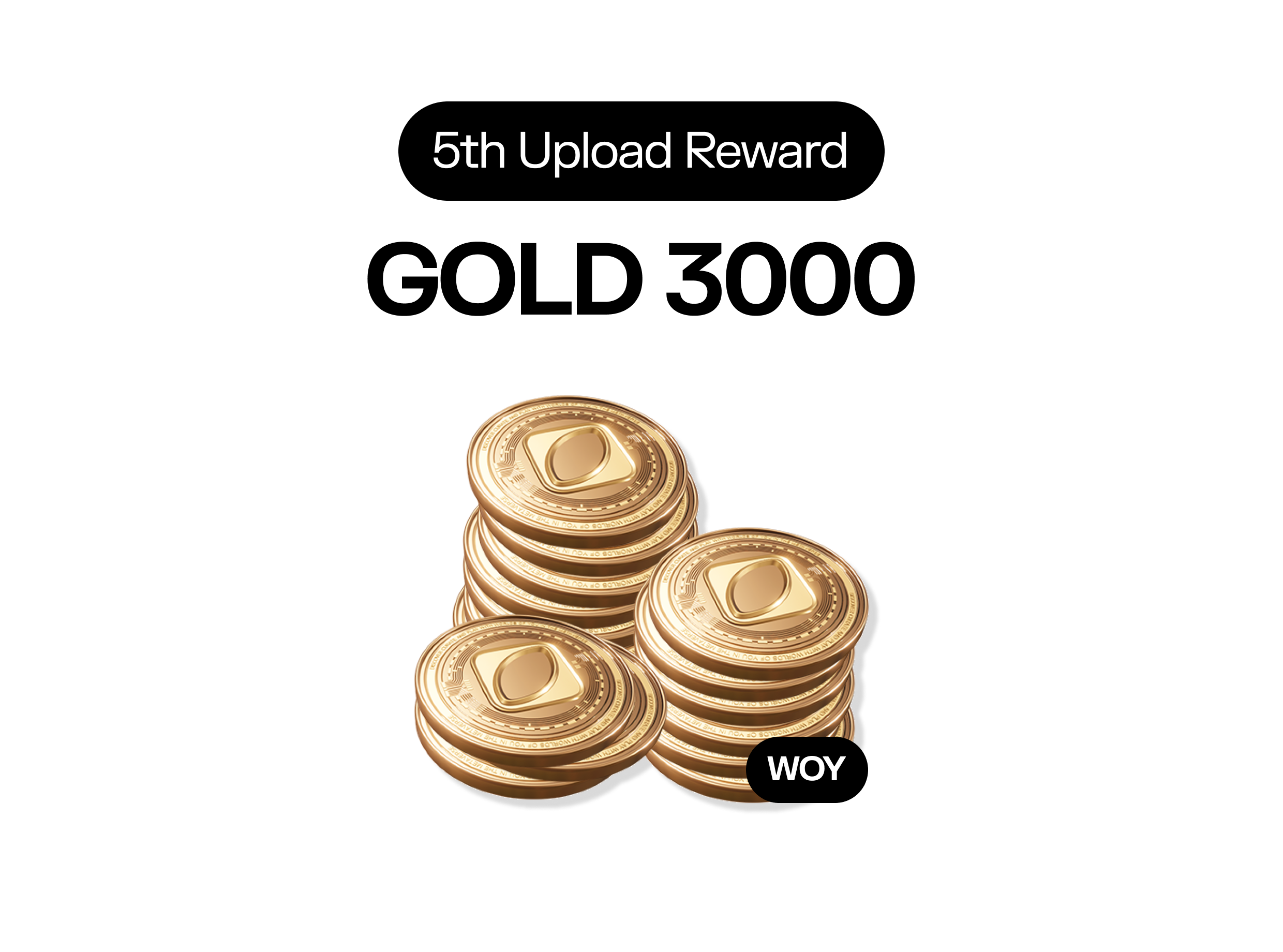 Fifth Upload Reword - GOLD 3000